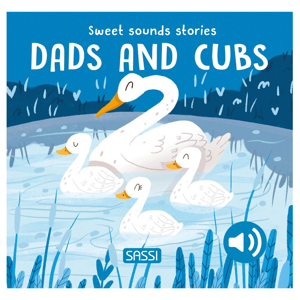 Sweet Sound Stories - Dad and Cubs
