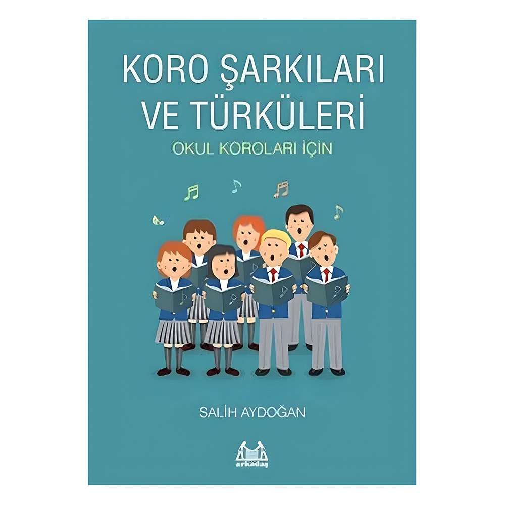 Koro Şarkıları ve Türküleri
