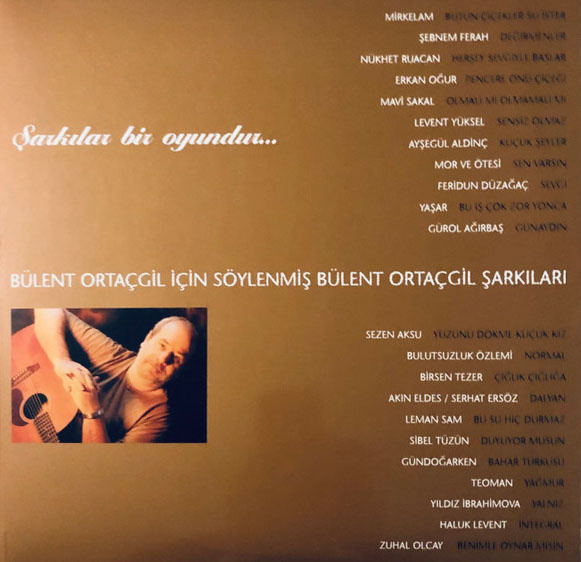 Various – Şarkılar Bir Oyundur (Bülent Ortaçgil İçin Söylenmiş Bülent Ortaçgil Şarkıları)