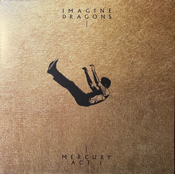 Imagine Dragons – Mercury - Act 1