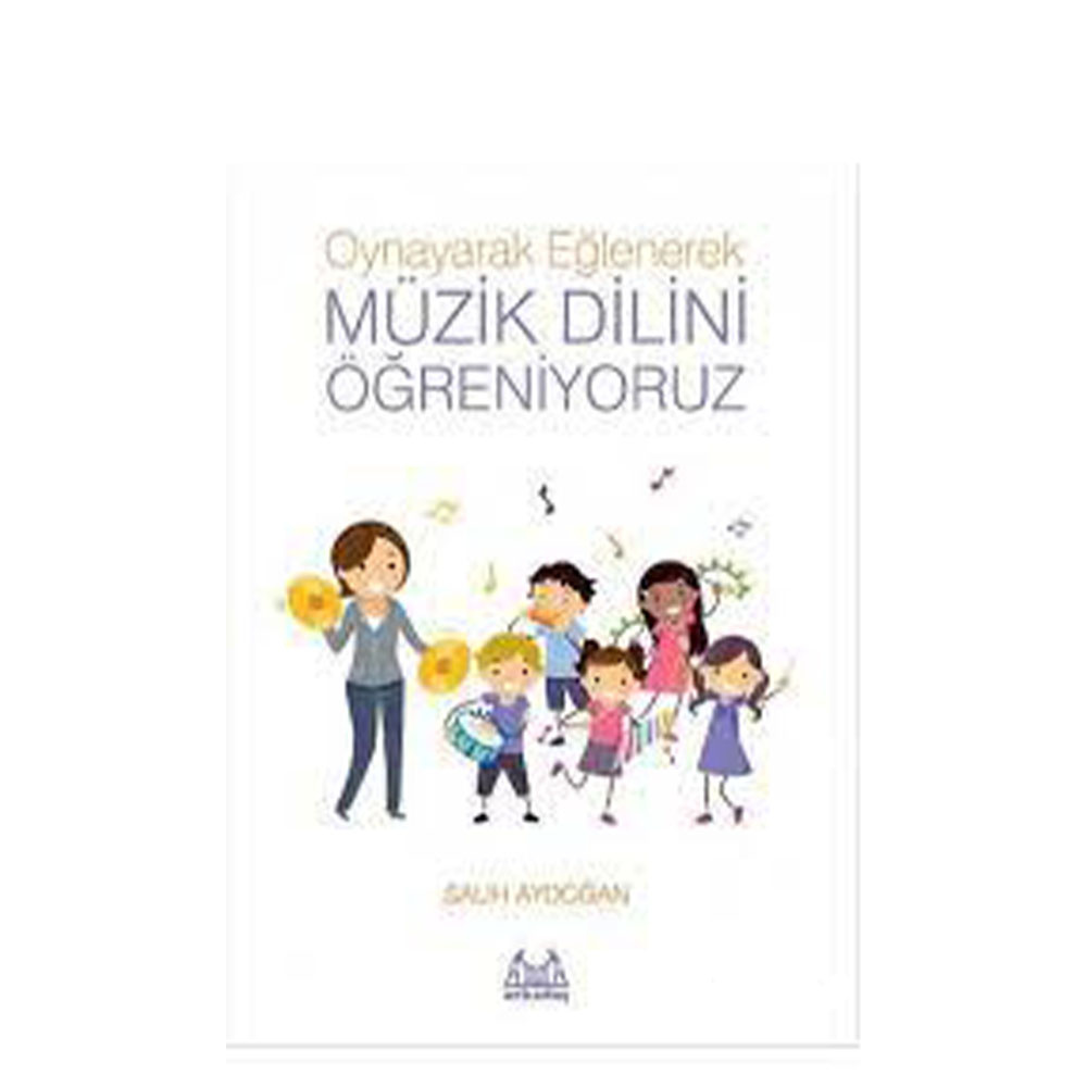 Oynayarak Eğlenerek Müzik Dilini Öğreniyoruz