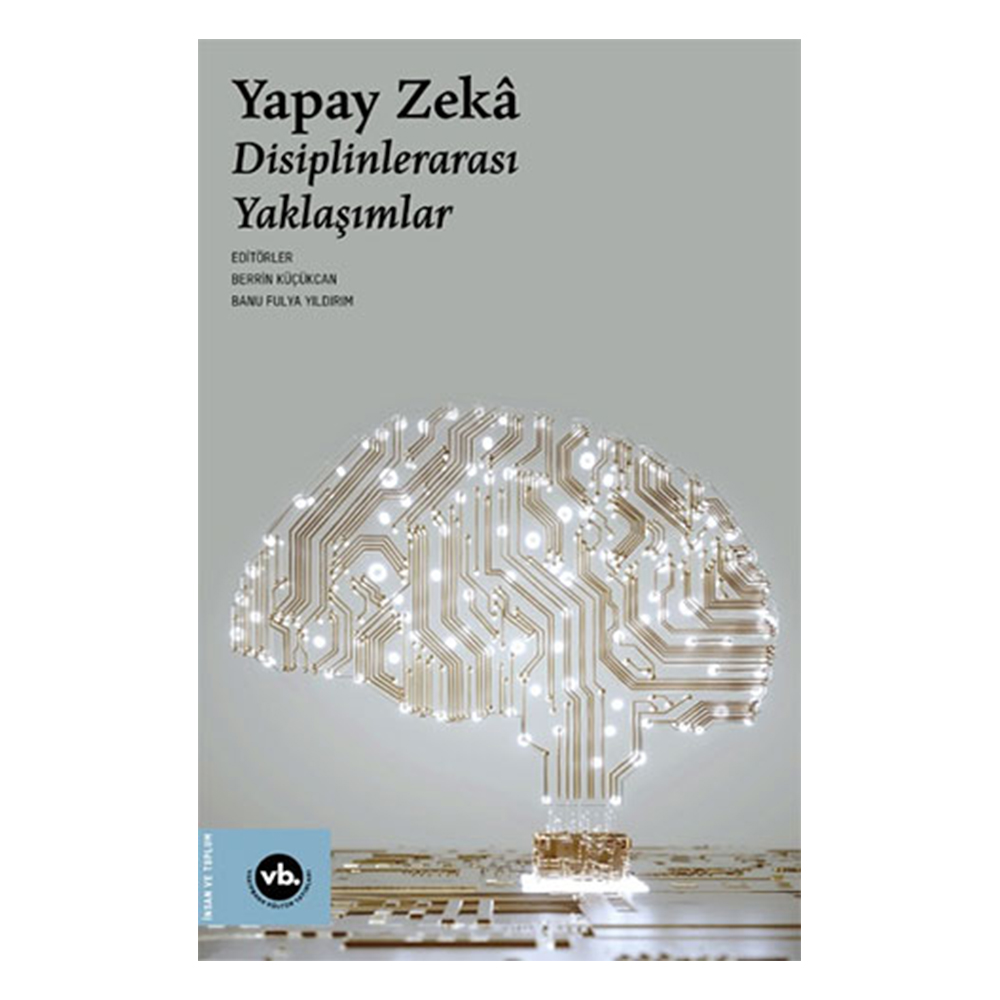 Yapay Zeka - Disiplinlerarası Yaklaşımlar