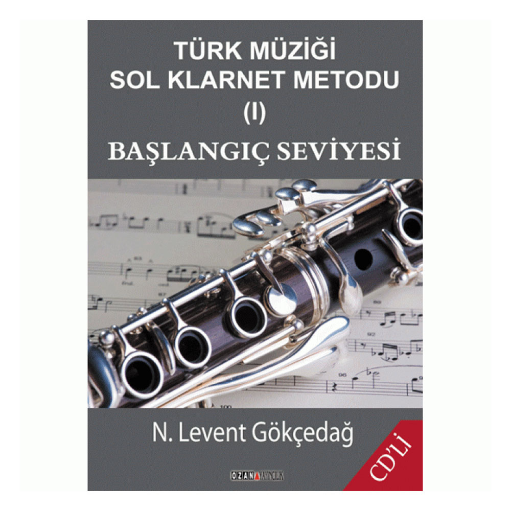 Türk Müziği Sol Klarnet Metodu 1-Başlangıç Seviyesi