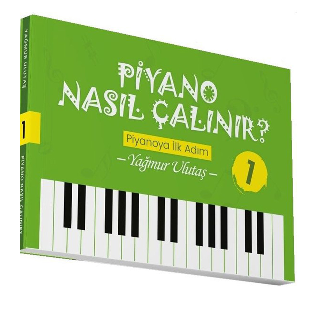 Piyano Nasıl Çalınır?-Piyanoya İlk Adım