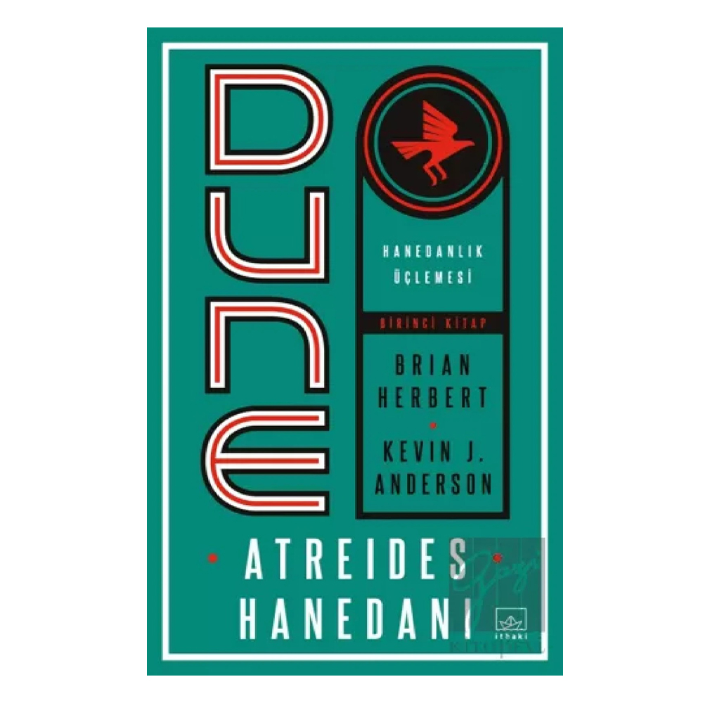 Dune: Atreides Hanedanı - Hanedanlık Üçlemesi Birinci Kitap