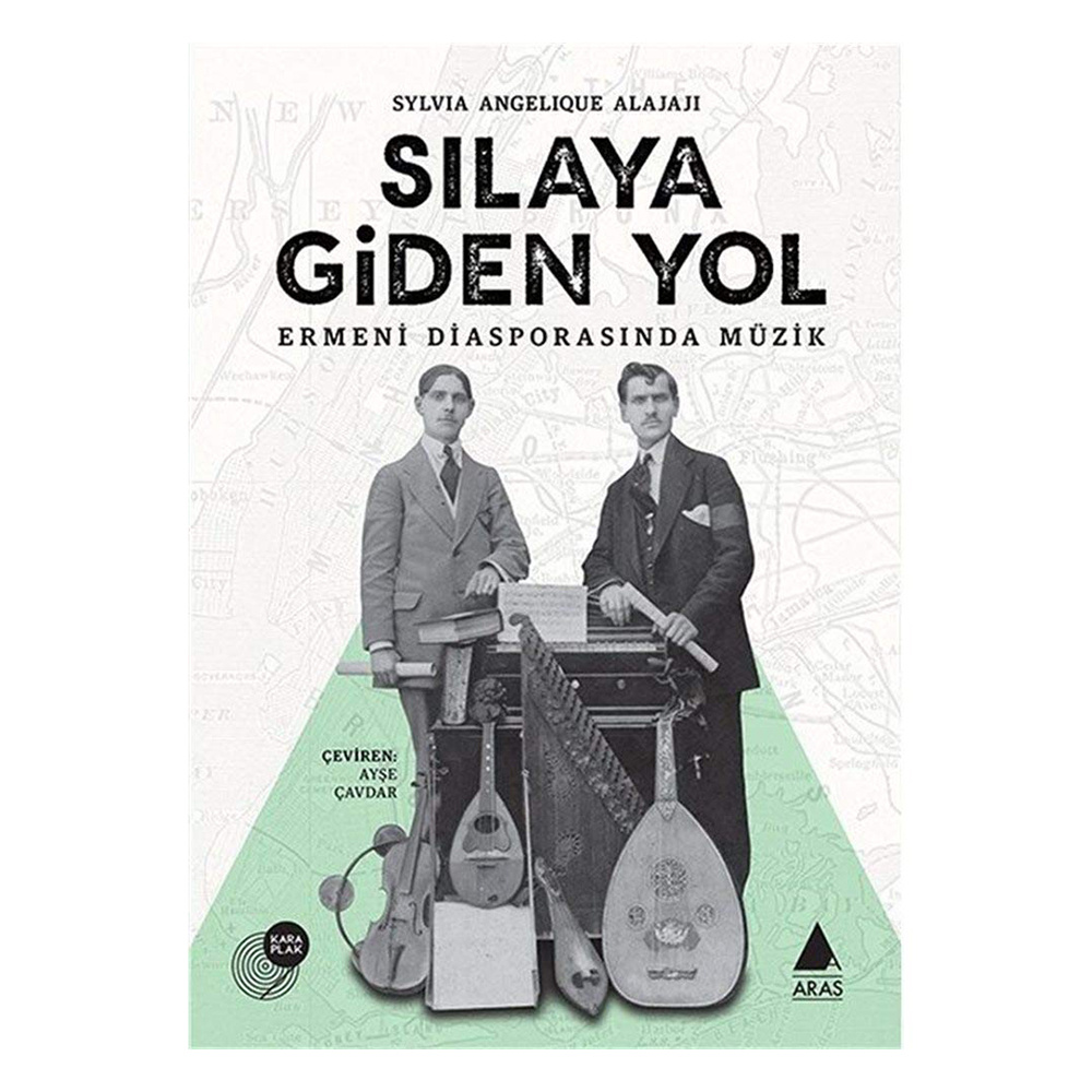 Sılaya Giden Yol-Ermeni Diasporasında Müzik