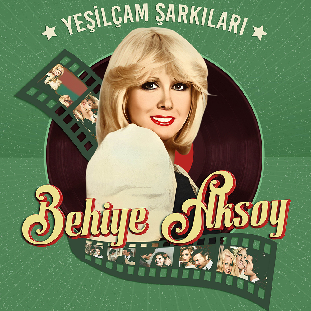 Behiye Aksoy - Yeşilçam Şarkıları