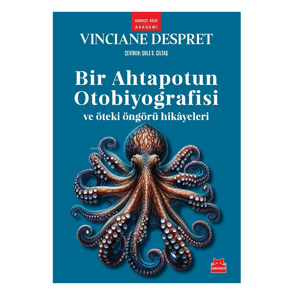 Bir Ahtapotun Otobiyografisi ve Öteki Öngörü Hikayeleri
