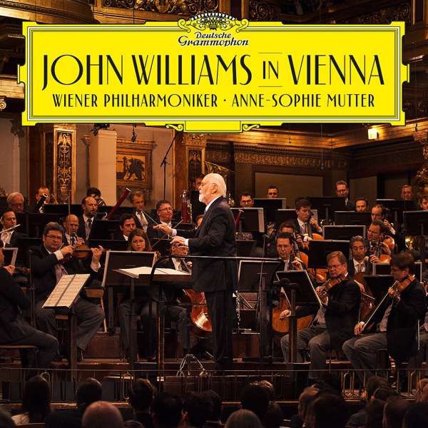 John Williams, Anne-Sophie Mutter, Wiener Philharmoniker - John Williams  In Vienna