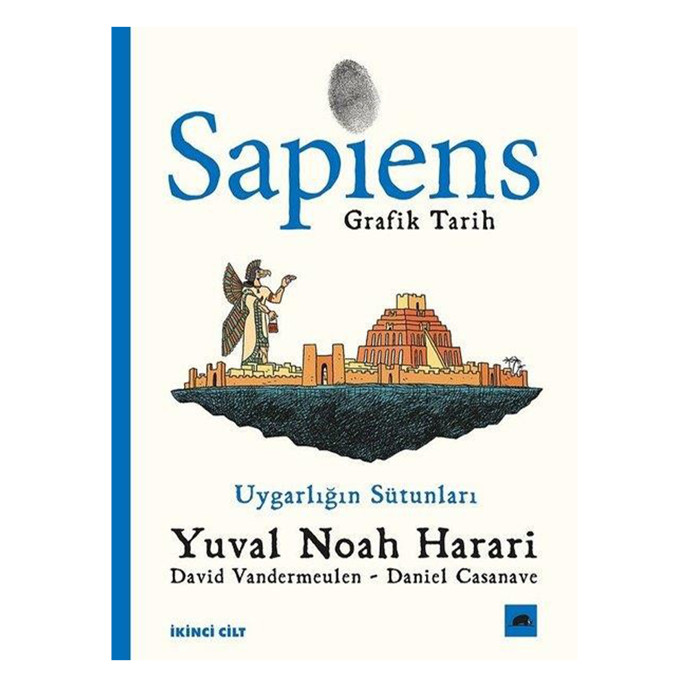 Sapiens: Grafik Tarih İkinci Cilt - Uygarlığın Sütunları