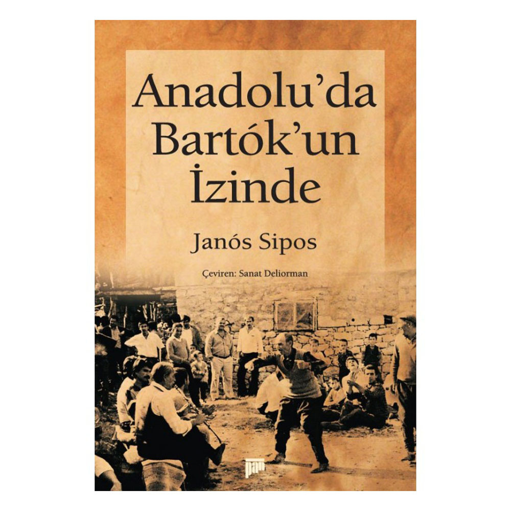 Anadolu'da Bartok'un İzinde