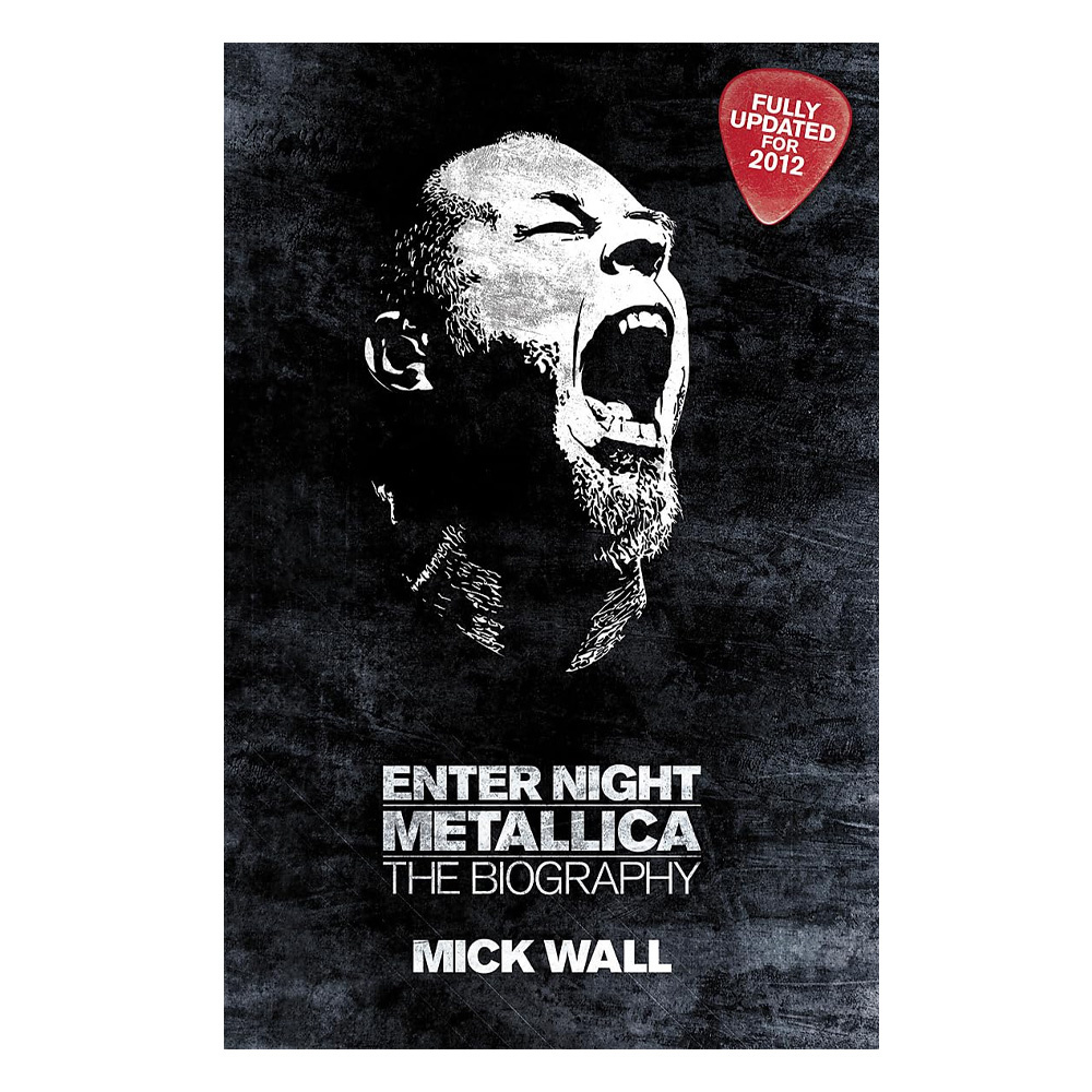 Metallica: Enter Night The Biography