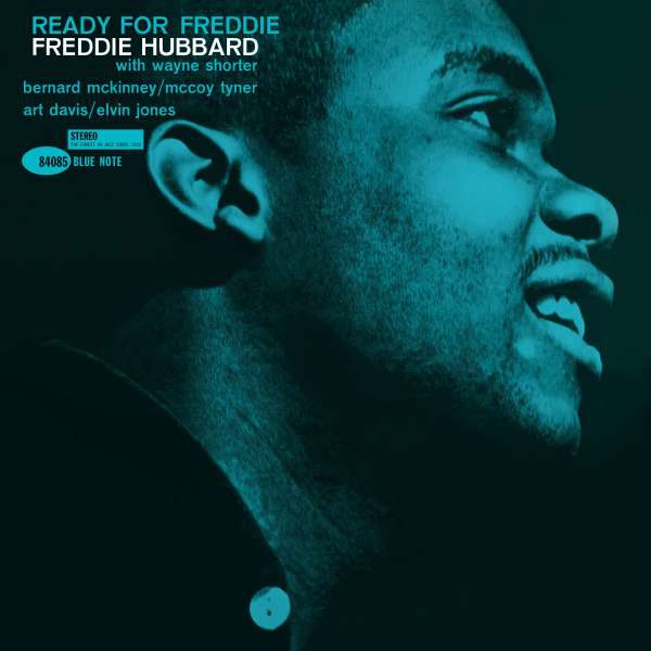 Freddie Hubbard – Ready For Freddie (Blue Note Classic Vinyl Series)