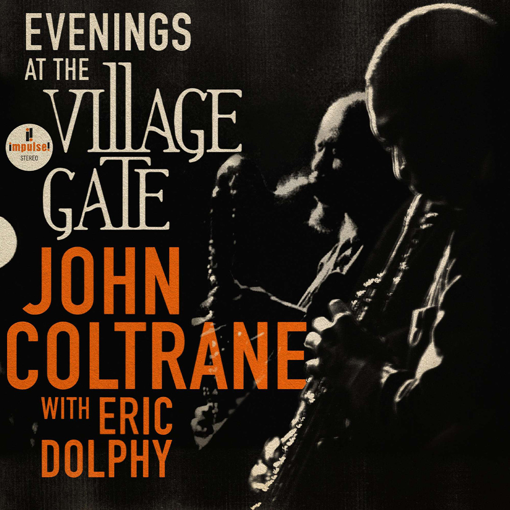 John Coltrane, Eric Dolphy - Evenings At The Village Gate