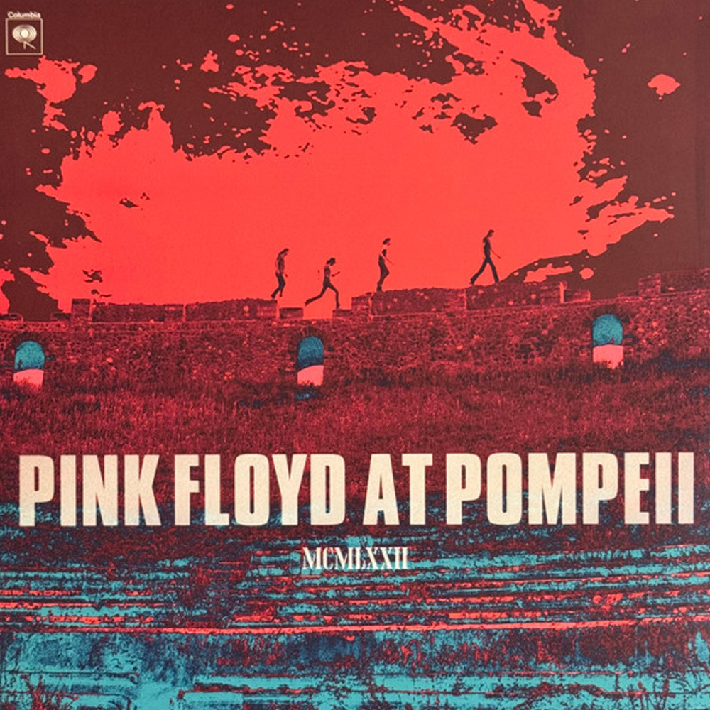 Pink Floyd - Pink Floyd At Pompeii MCMLXXII
