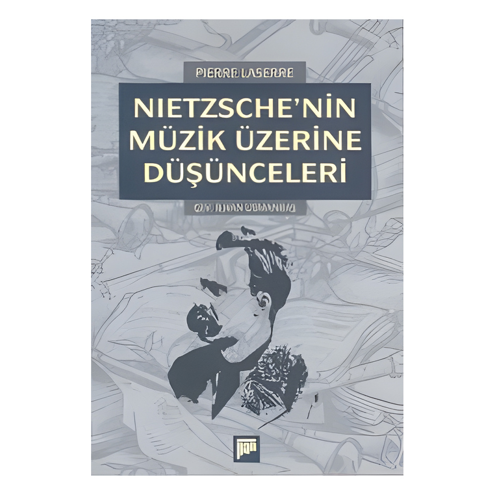 Nietzsche'nin Müzik Üzerine Düşünceleri
