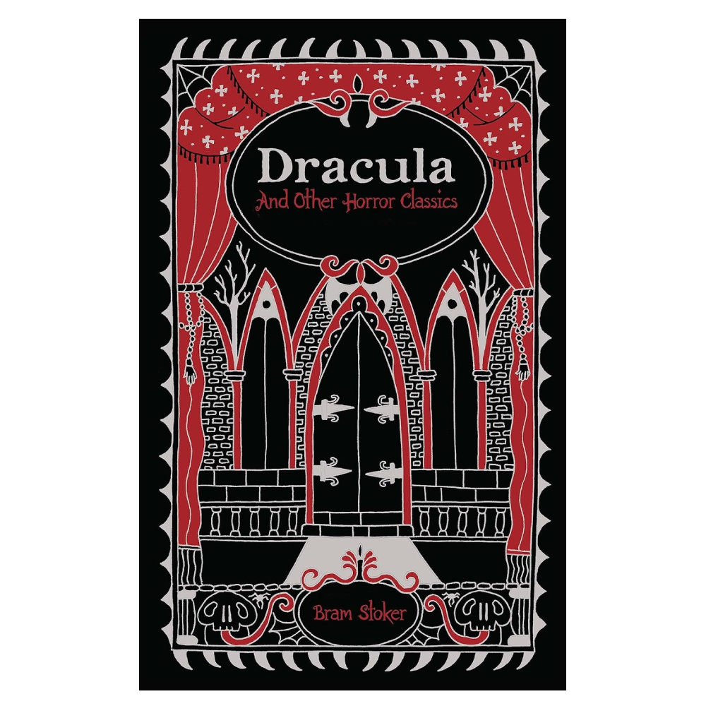 Dracula and Other Horror Classics (Barnes & Noble Collectible Editions)