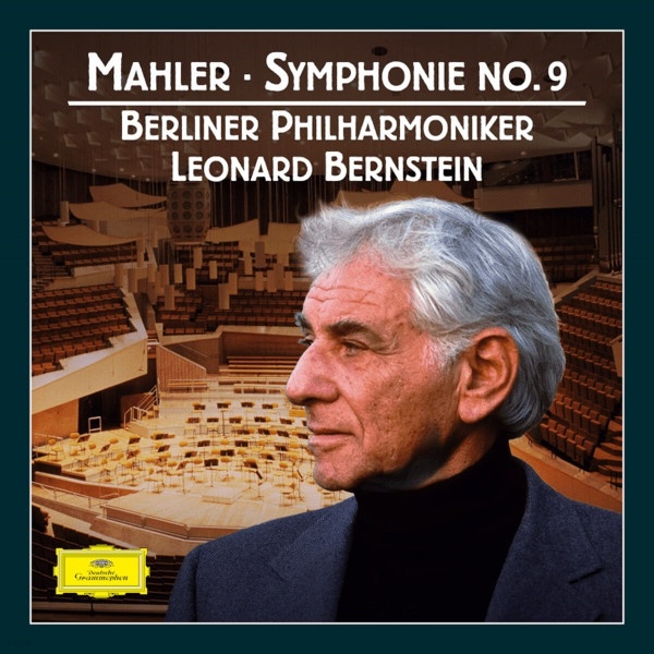 Berliner Philharmoniker, Leonard Bernstein - Mahler: Symphony No. 9 (2021 Reissue)