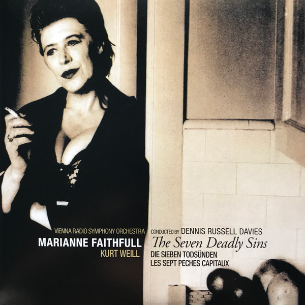 Marianne Faithfull, Kurt Weill – The Seven Deadly Sins
