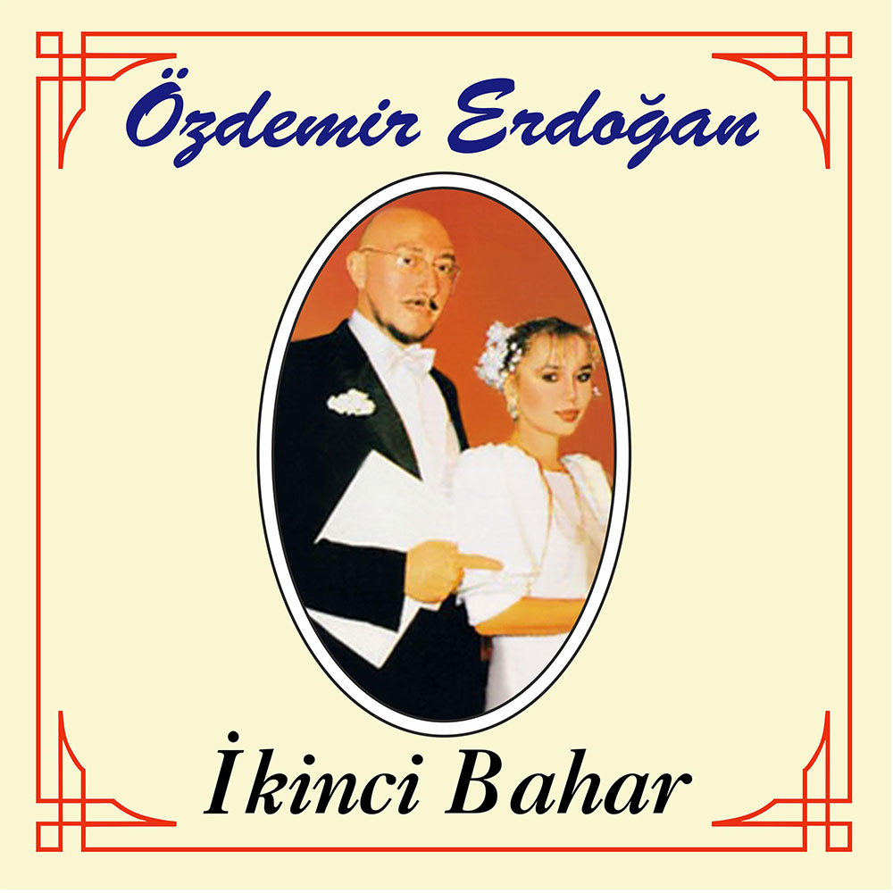 Özdemir Erdoğan – İkinci Bahar