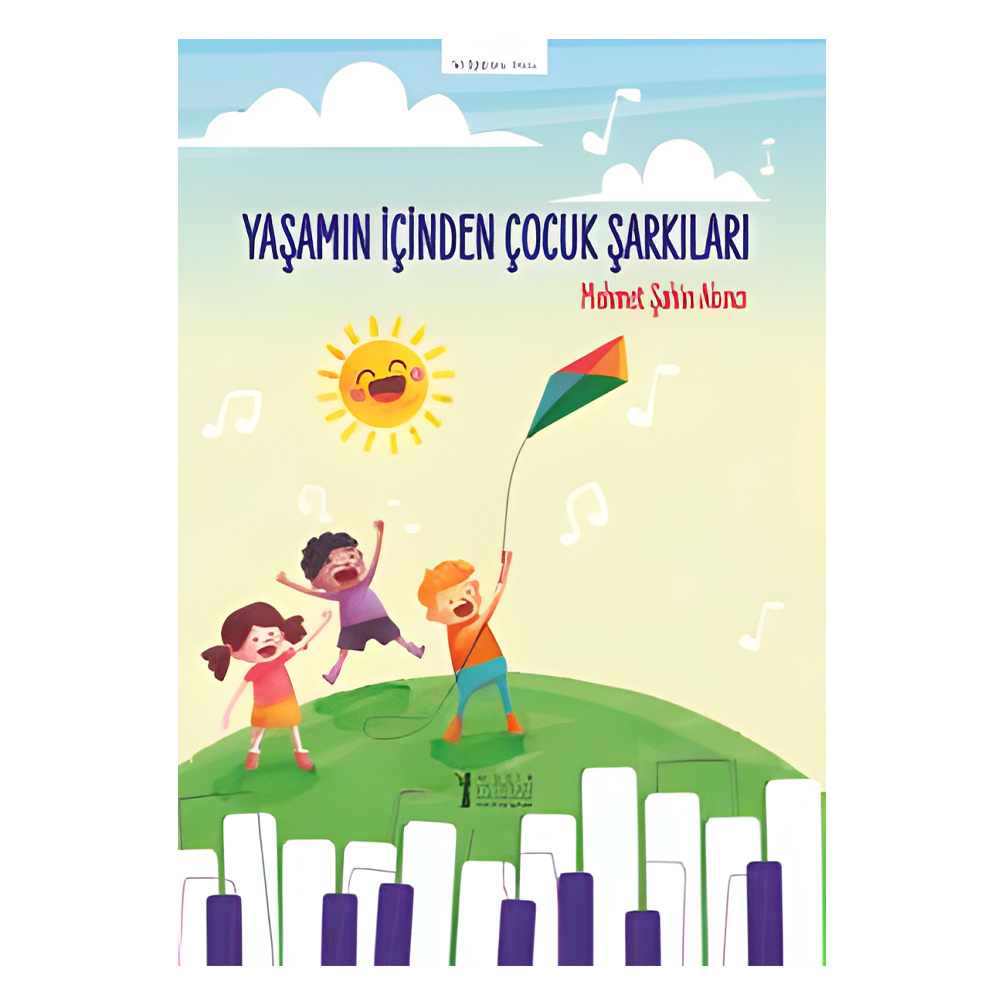 Yaşamın İçinden Çocuk Şarkıları