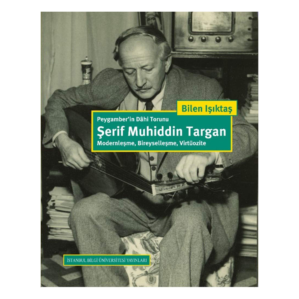 Peygamber'in Dahi Torunu: Şerif Muhiddin Targan
