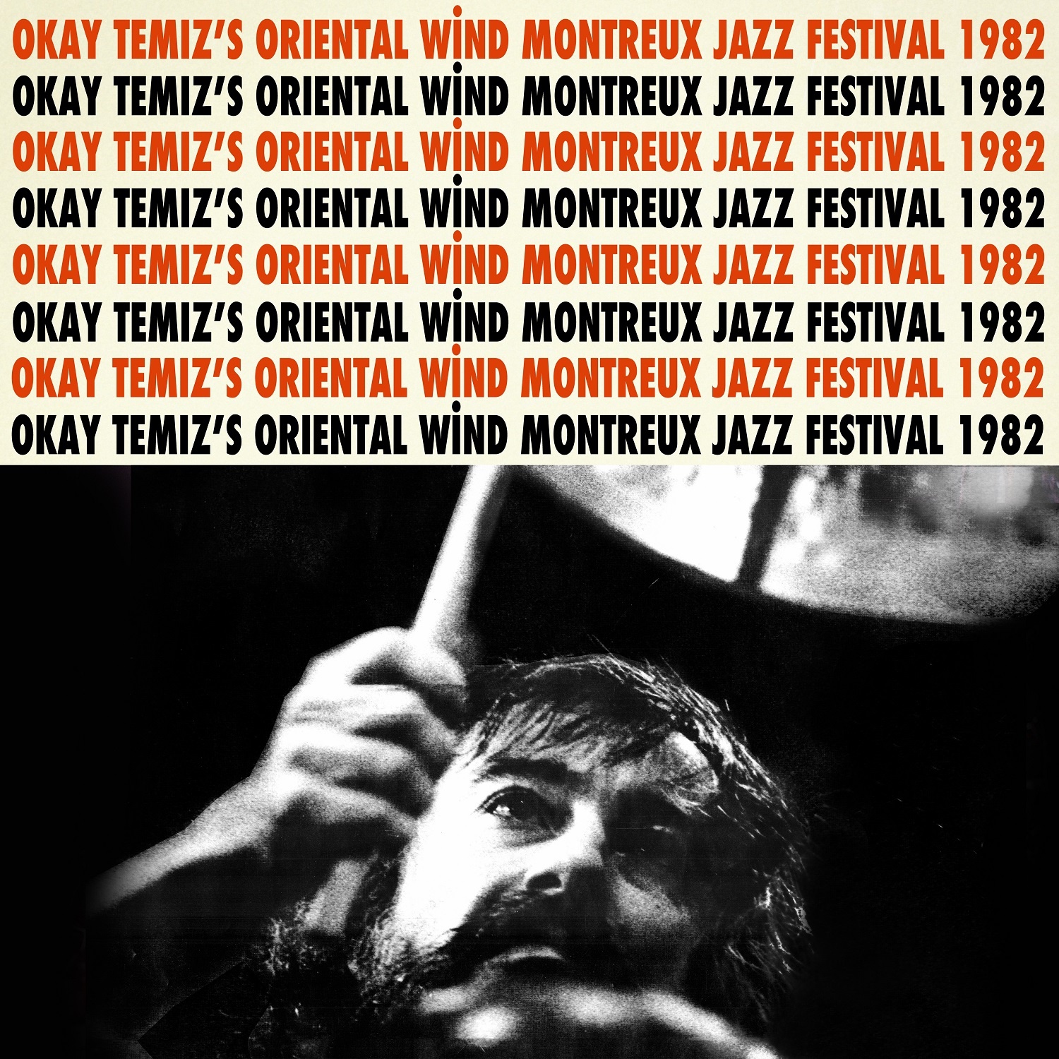 Okay Temiz, Oriental Wind - Montreux Jazz Festival 1982 (Numaralı TR Edisyon)