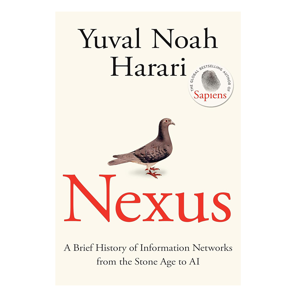 Yuval Noah Harari - Nexus