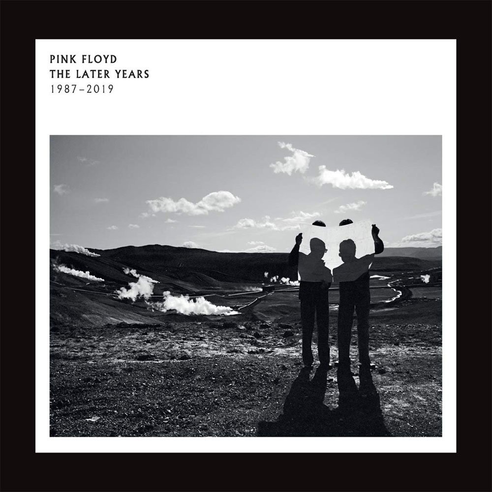 Pink Floyd - The Later Years 1987 - 2019