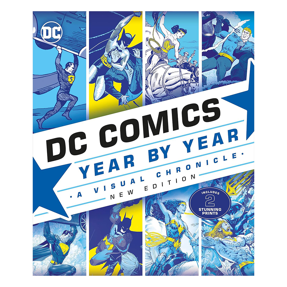 DC Comics Year By Year New Edition