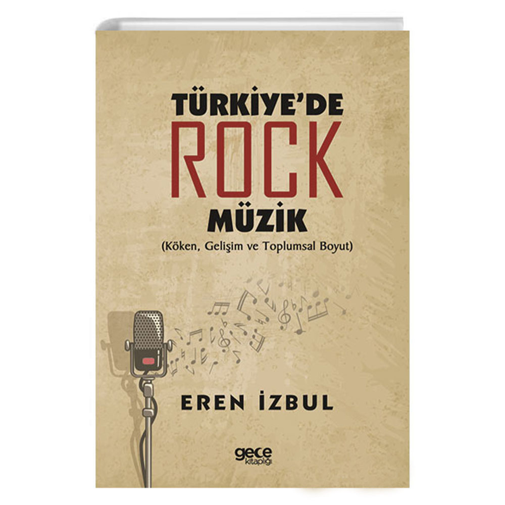Türkiye'de Rock Müzik: Köken, Gelişim Ve Toplumsal Boyut