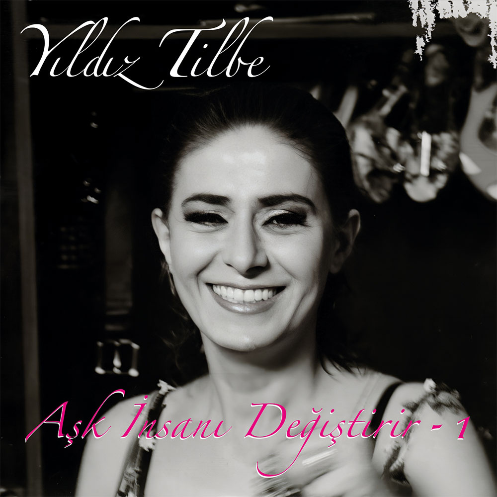 Yıldız Tilbe - Aşk İnsanı Değiştirir 1
