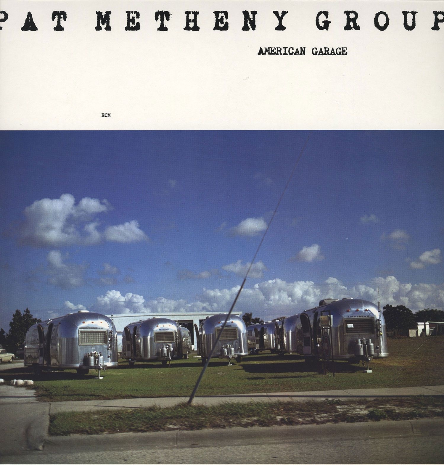 Pat Metheny Group – American Garage