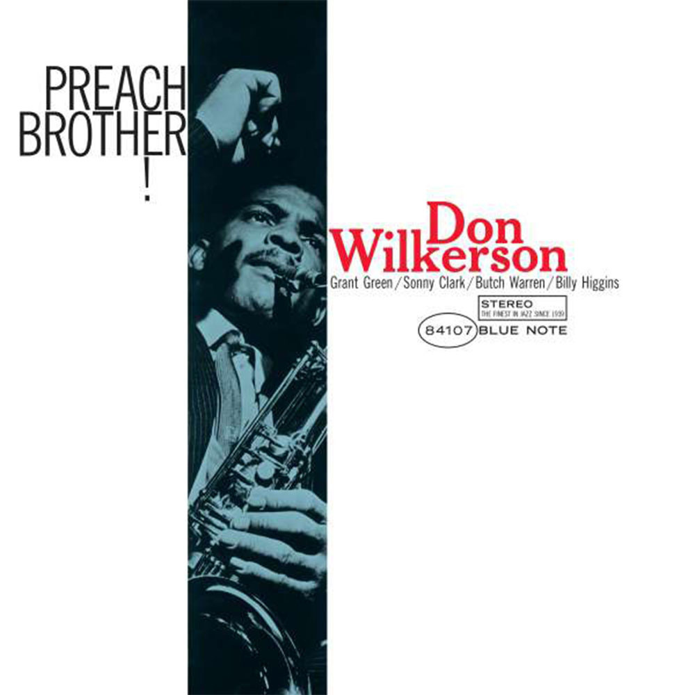 Don Wilkerson – Preach Brother! (Blue Note Classic Series)