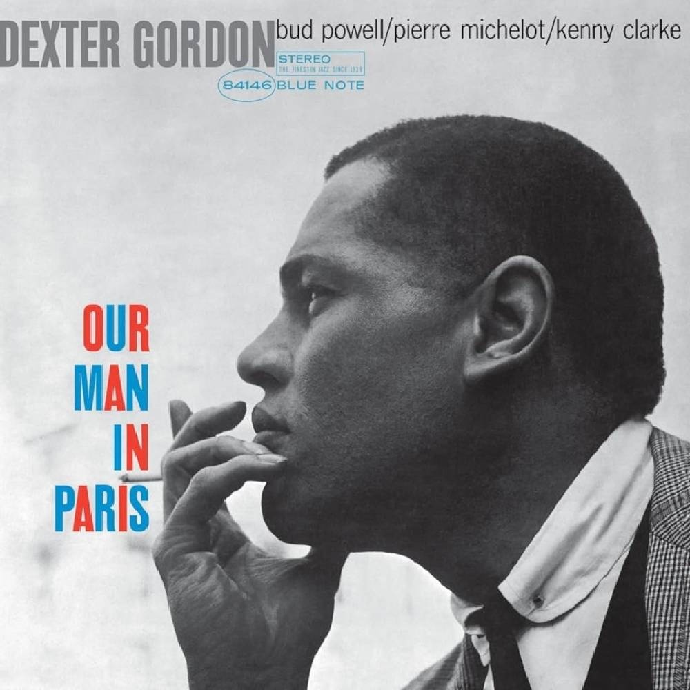 Dexter Gordon - Our Man in Paris