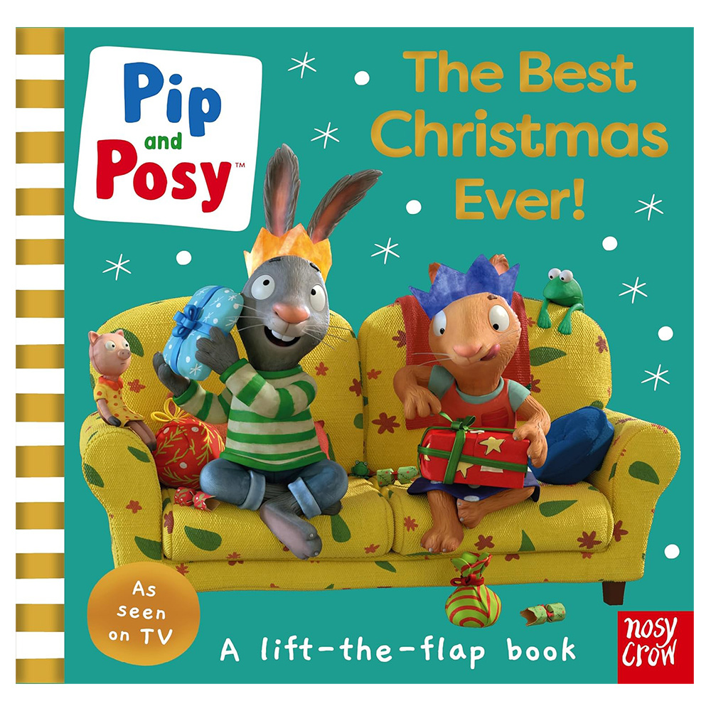 Pip and Posy: The Best Christmas Ever!