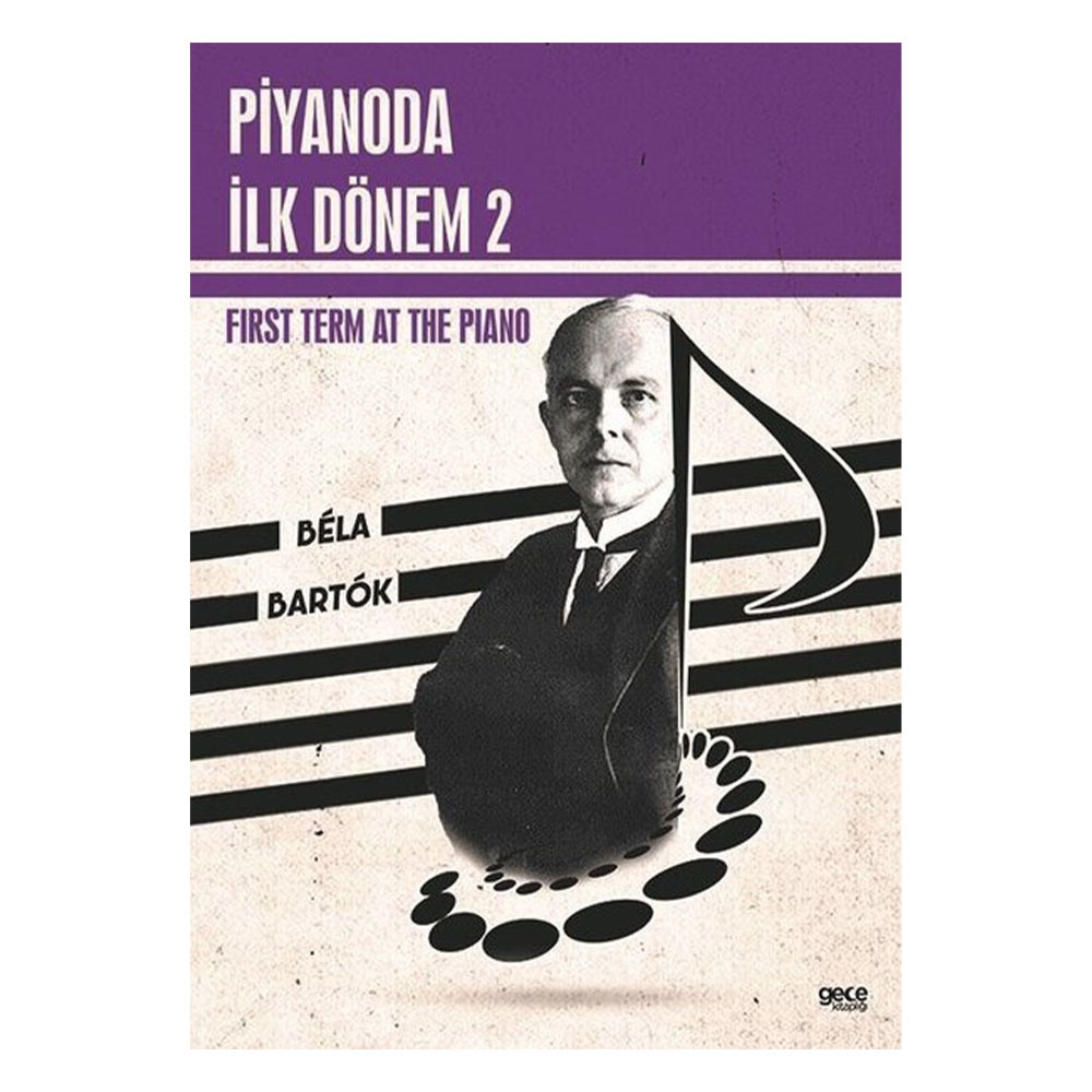 Piyanoda İlk Dönem 2-First Term at the Piano 2