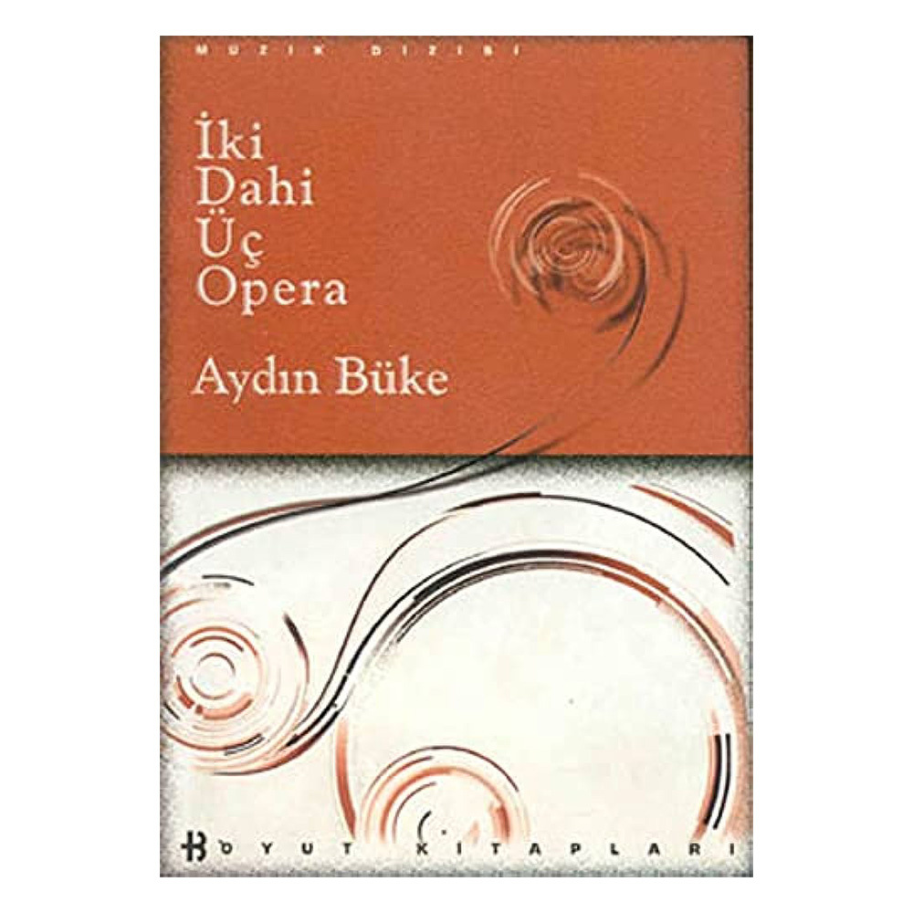 İki Dahi Üç Opera