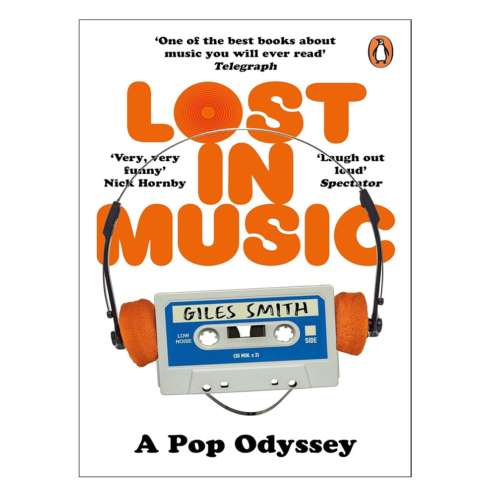 Lost in Music : The classic laugh-out-loud memoir