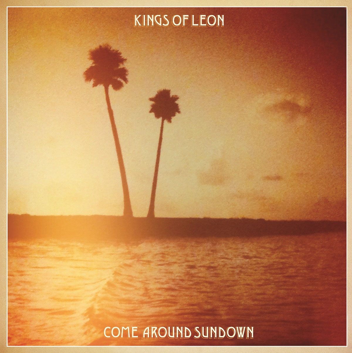 Kings Of Leon – Come Around Sundown