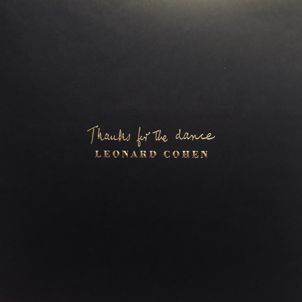 Leonard Cohen – Thanks For The Dance