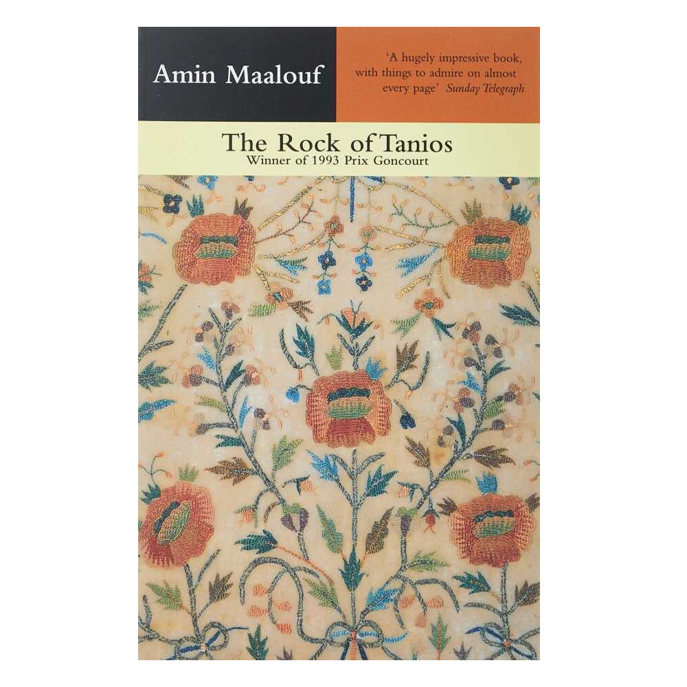 Amin Maalouf - The Rock of Tanios