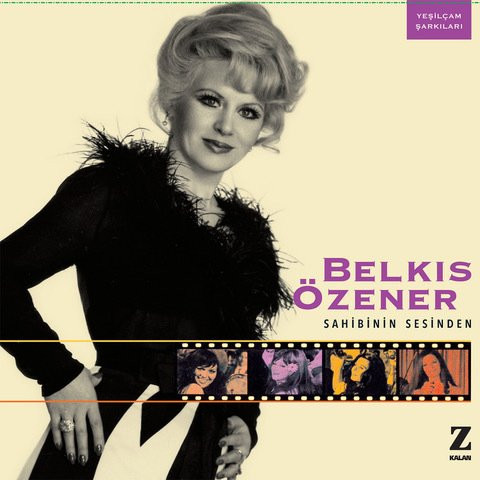 Belkıs Özener – Sahibinin Sesinden