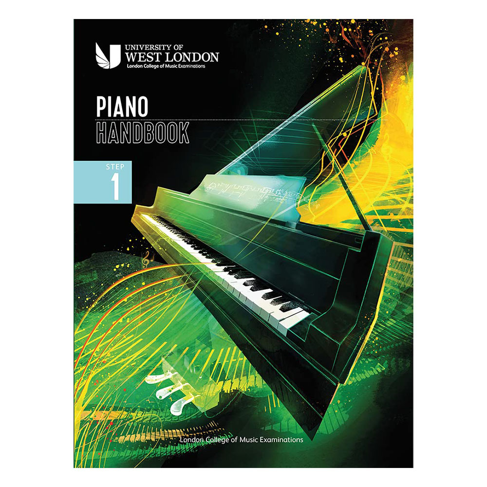 London College ff Music Piano Handbook 2021-2024: Step 1