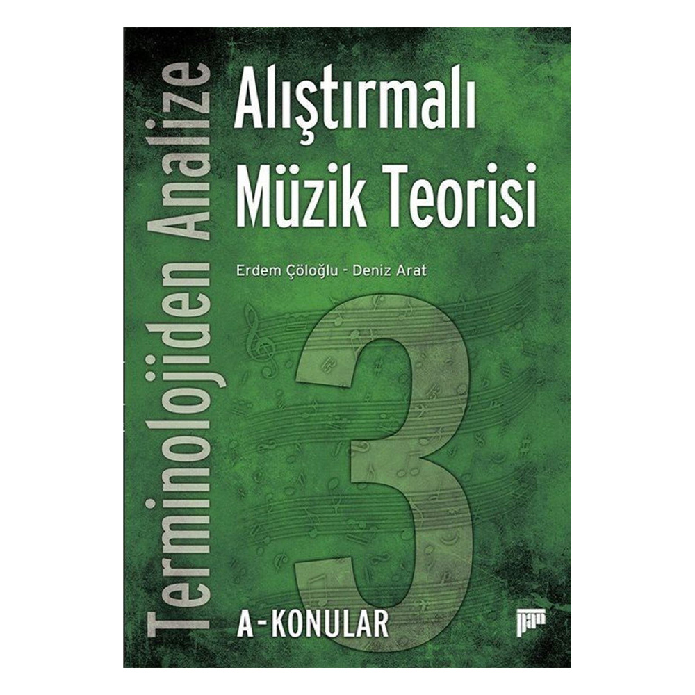 Terminolojiden Analize Alıştırmalı Müzik Teorisi