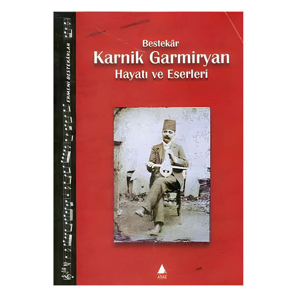 Ermeni Bestekarlar-Bestekar Karnik Germiyan-Hayatı ve Eserleri