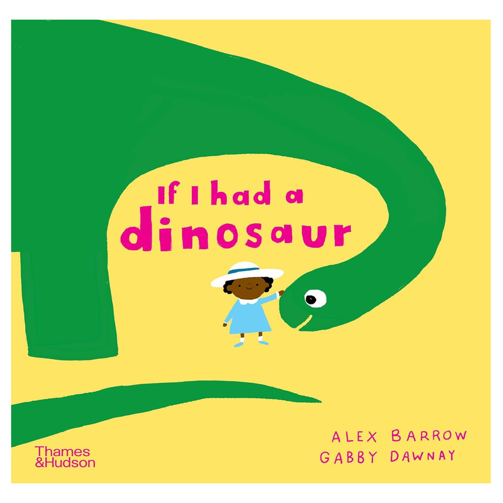 If I had a dinosaur