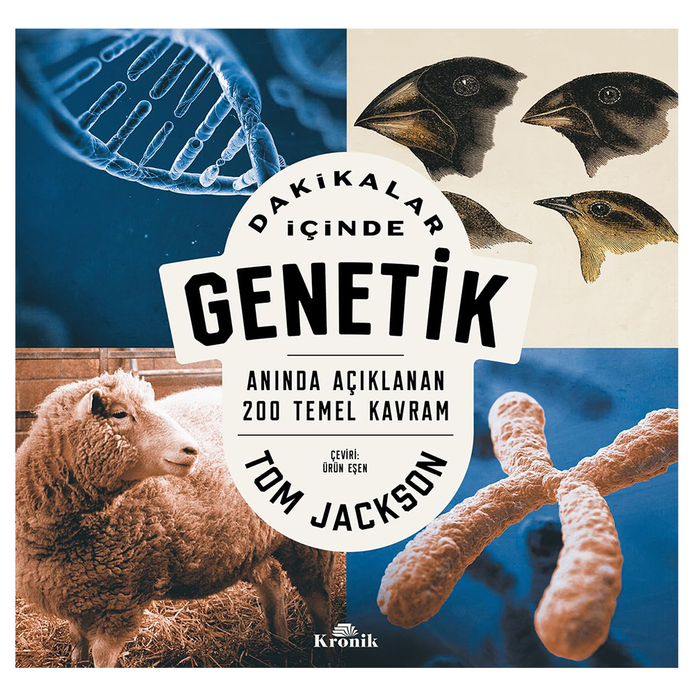 Dakikalar İçinde Genetik - Anında Açıklanan 200 Temel Kavram