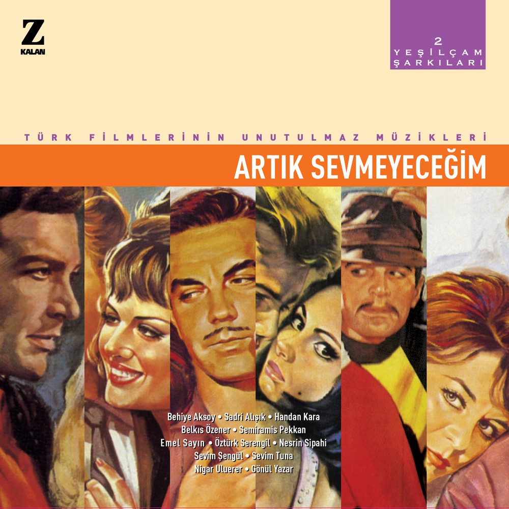 Various Artist-Türk Filmlerinin Unutulmaz Müzikleri - Artık Sevmeyeceğim