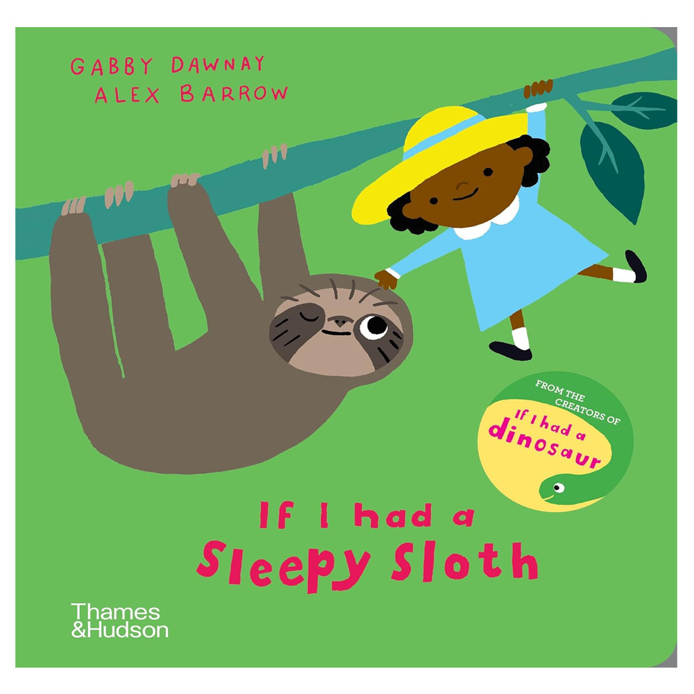 If I had a sleepy sloth